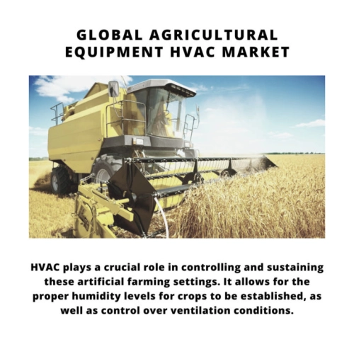 Agricultural Equipment HVAC market, Agricultural Equipment HVAC market Size, Agricultural Equipment HVAC market Trends, Agricultural Equipment HVAC market Forecast, Agricultural Equipment HVAC market Risks, Agricultural Equipment HVAC market Report, Agricultural Equipment HVAC market Share