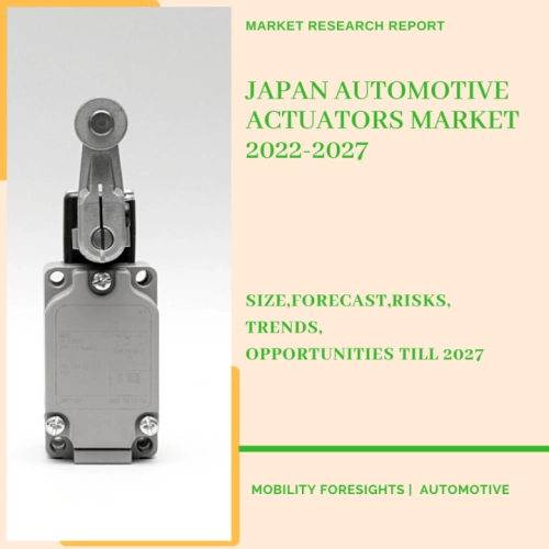 Japan Automotive Actuators Market 2022-2027