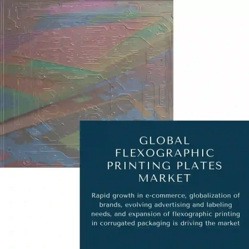 Global Flexographic Printing Plates Market Flexographic Printing Plates Market Share